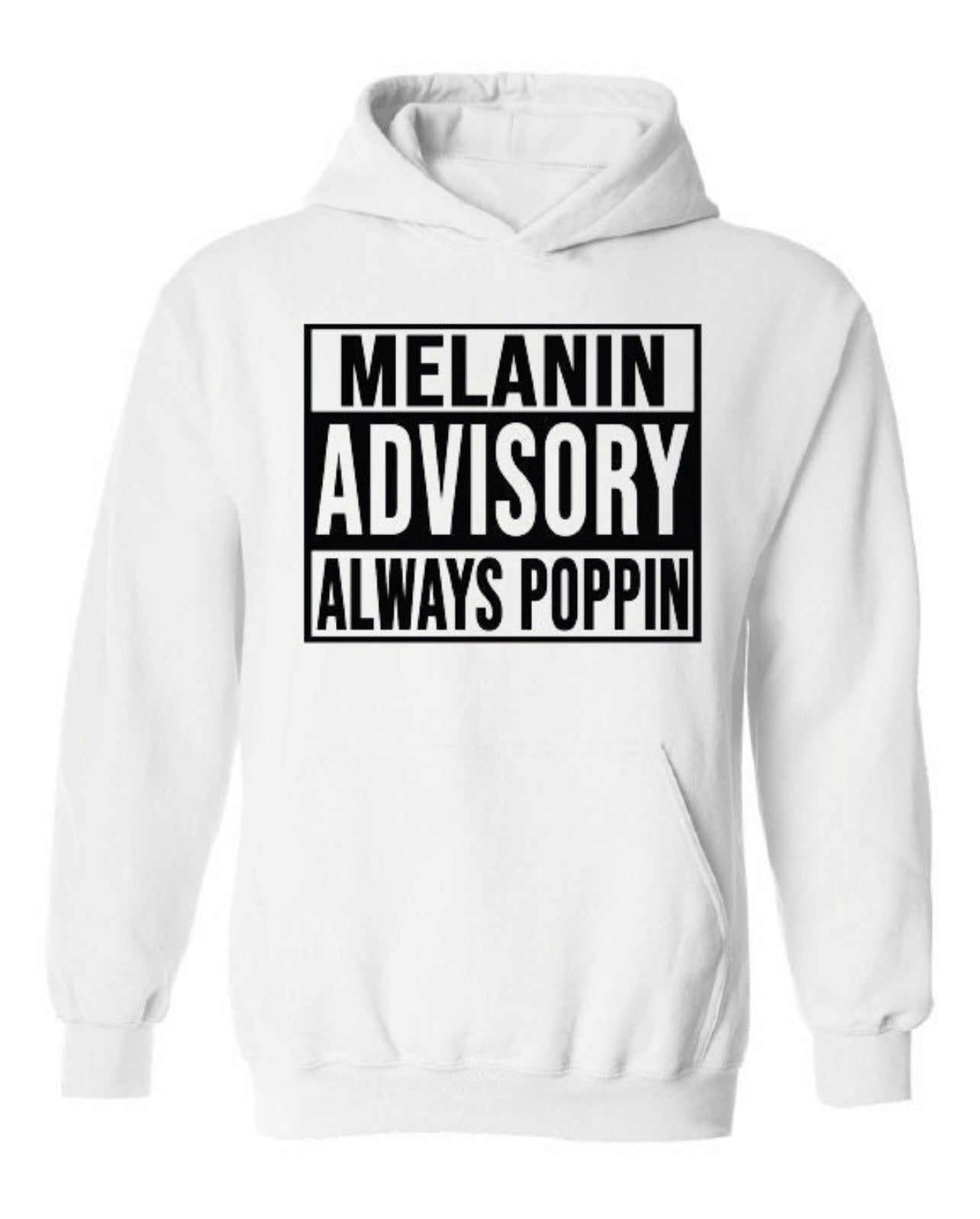 Melanin Advisory Always Poppin